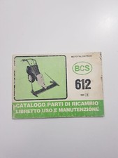 CATALOGO RICAMBI E USO MANUTENZIONE MOTOCOLTIVATORE  BCS 612