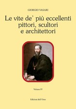 Le vite de' più eccellenti