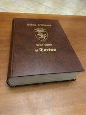 Libro D’Onore Della Città Di Torino ￼
