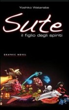 Sute. Il Figlio Degli Spiriti