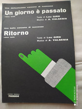 ANGELO VALSESIA "UN GIORNO E' PASSATO" - "RITORNO" - 1966 - ED. TORNADO - MILANO