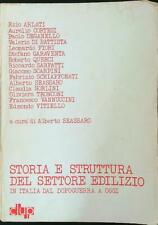 STORIA E STRUTTURA DEL SETTORE EDILIZIO SEASSARO ALBERTO CLUP 1979  BROSSURA