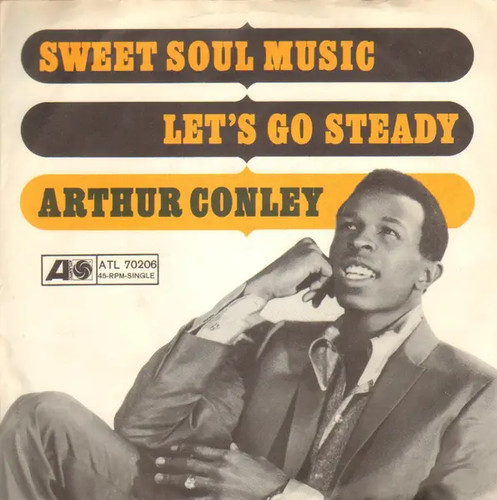 Arthur conley sweet soul music - conley,