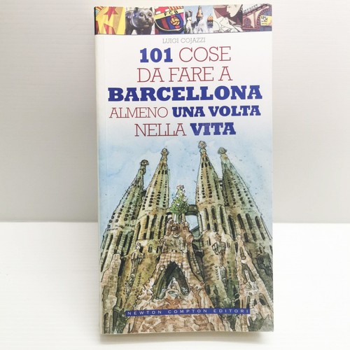 Guida barcellona 101 - barcellona, da