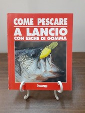 COME PESCARE A LANCIO CON