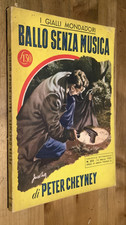 Ballo senza Musiva - Peter Cheyney - Il Giallo Mondadori n. 215