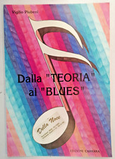 From Theory to Blues Manual