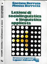 Lezioni di sociolinguistica e linguistica applicata. . Gaetano Berruto - Monica
