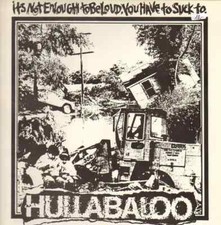 EP Hullabaloo "Its Not Enough