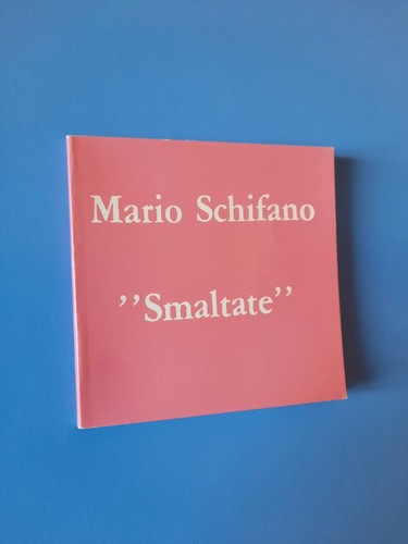 Mario schifano smaltate - mario,