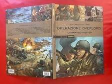 HISTORICA n. 44 FALBA - OPERAZIONE OVERLORD COMMANDO KIEFFER (2016 Fumetto NUOVO