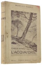 L'ACQUAFORTE. Manuale pratico