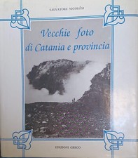 VECCHIE FOTO DI CATANIA E