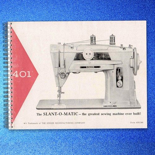 Singer 401 slant - 401, slant-o-matic