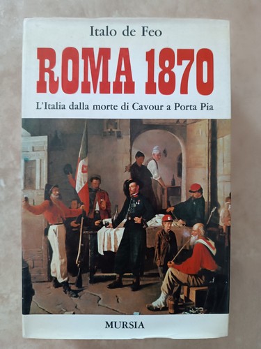 Feo roma 1870 italia - 1870, dalla