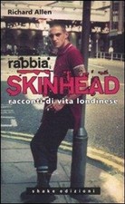 Rabbia skinhead. Racconti di
