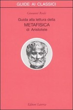 Guida alla lettura della metafisica di Aristotele - [Gius. Laterza & Figli]