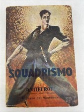 RIVISTA ANTIEUROPA - SQUADRISMO - NUMERO DEL VENTENNALE - 1939 CON DEDICA!!!!