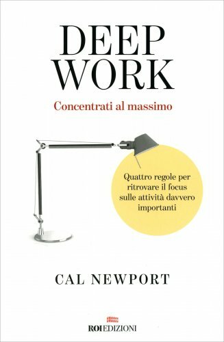 Libro deep work concentrati - deep, work.
