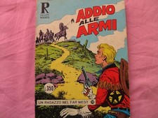 UN RAGAZZO NEL FAR WEST Collana RODEO n. 108 ADDIO ALLE ARMI Maggio 1976 L.350