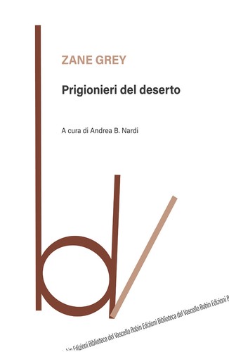 Prigionieri del deserto grey - deserto,