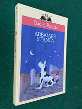 Daniel PENNAC - ABBAIARE STANCA , Salani Istrici (2001) Libro ill. Ghigliano