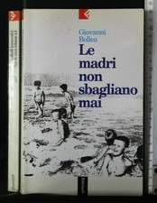 LE MADRI NON SBAGLIANO MAI