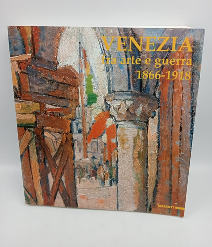 Venezia fra arte guerra 1866 - e,