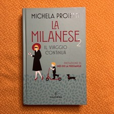 La milanese 2. Il viaggio