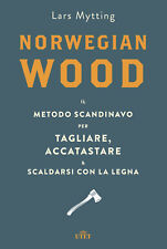 Norwegian wood. Il metodo