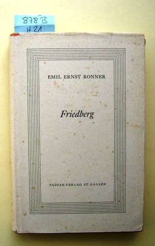 Friedberg erzählung ronner - erzählung.,