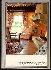 Libro di casa 1991 di Bontempi e Carbonari ed. Istituto Italiano Arti Grafiche