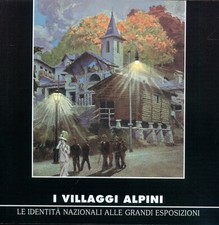 I villaggi alpini - Le