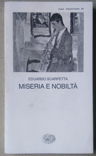 Miseria nobiltà eduardo - miseria,