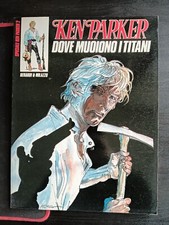 fumetto SPECIALE KEN PARKER 2 DOVE MUOIONO I TITANI