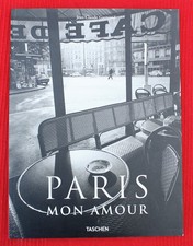 PARIS MON AMOUR  Jean-Claude Gautrand 2004 TASCHEN grande formato COME NUOVO