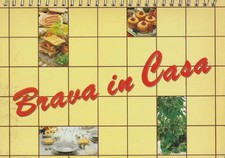 Brava in casa. Ricette e