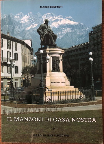 Manzoni casa nostra - il, di