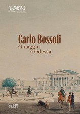 Carlo Bossoli. Omaggio a