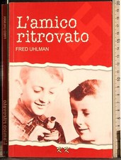 L'AMICO RITROVATO. FRED