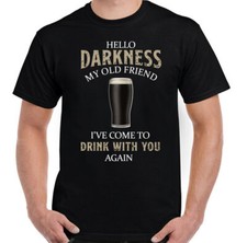 GUINESS T-SHIRT Uomo Ciao Oscurità Mio Vecchio Amico Birra Alcol BBQ Maglietta Divertente