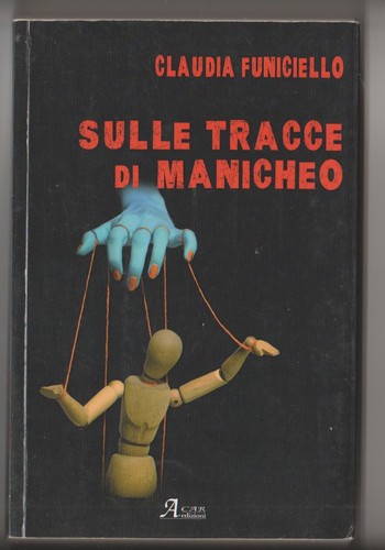 Sulle tracce manicheo c - sulle, di