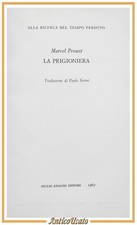 LA PRIGIONIERA di Marcel Proust 1967 Einaudi Nuova Universale NUE Libro