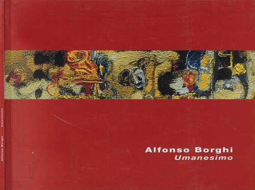 Alfonso borghi umanesimo - borghi-, umanesimo.