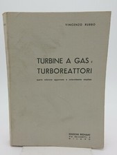 Rubbo TURBINE A GAS E TURBOREATTORI Bignami 1961