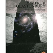LIBRO I MISTERI DI GLASTONBURY