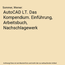 AutoCAD LT. Das Kompendium