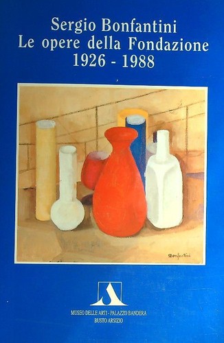 Sergio bonfantini opere - bonfantini., le