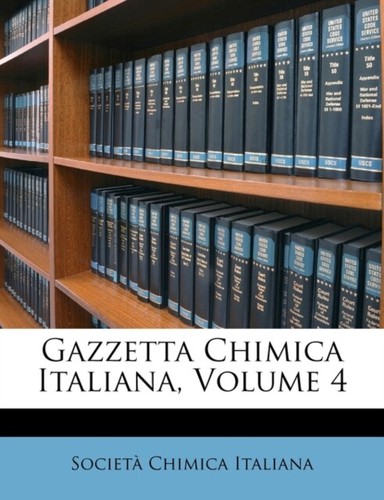 Italiana gazzetta chimica - gazzetta,
