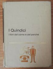 I Quindici Libri per bambini volume 7 Come funzionano le cose 